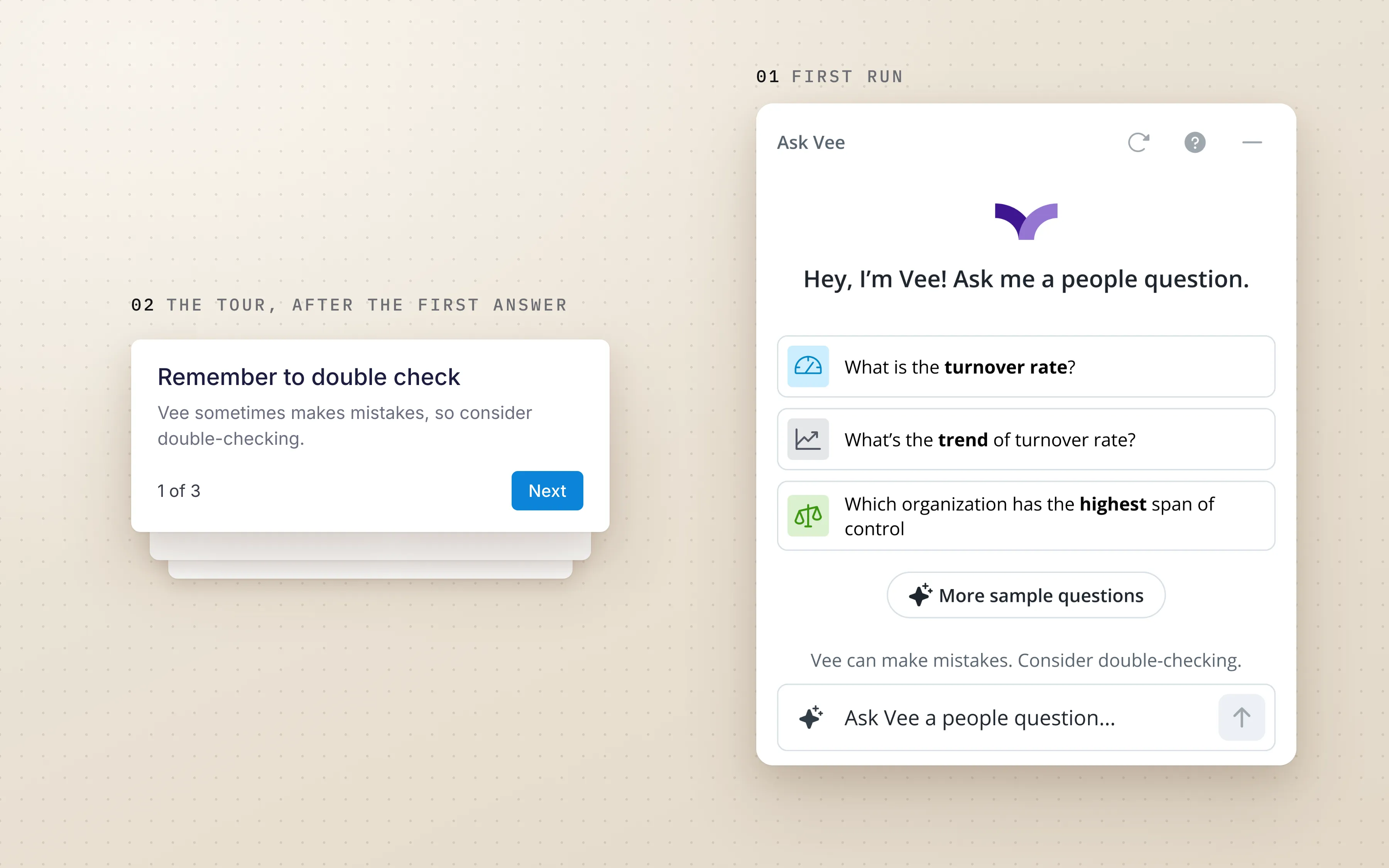 On a warm paper backdrop, Vee's first-run panel at large size: a greeting, three starter questions and a note that Vee can make mistakes. Beside it, the first step of the onboarding tour, a tooltip that reads Remember to double check, step 1 of 3.